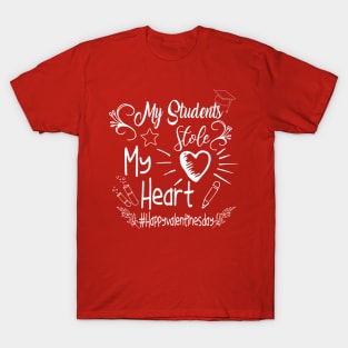 Funny Teachers Quote,My students stole my heart Design Cool for Teachers. T-Shirt
